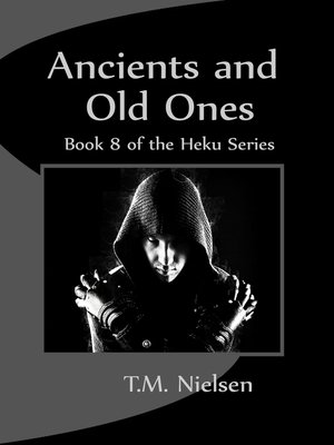cover image of Ancients and Old Ones
